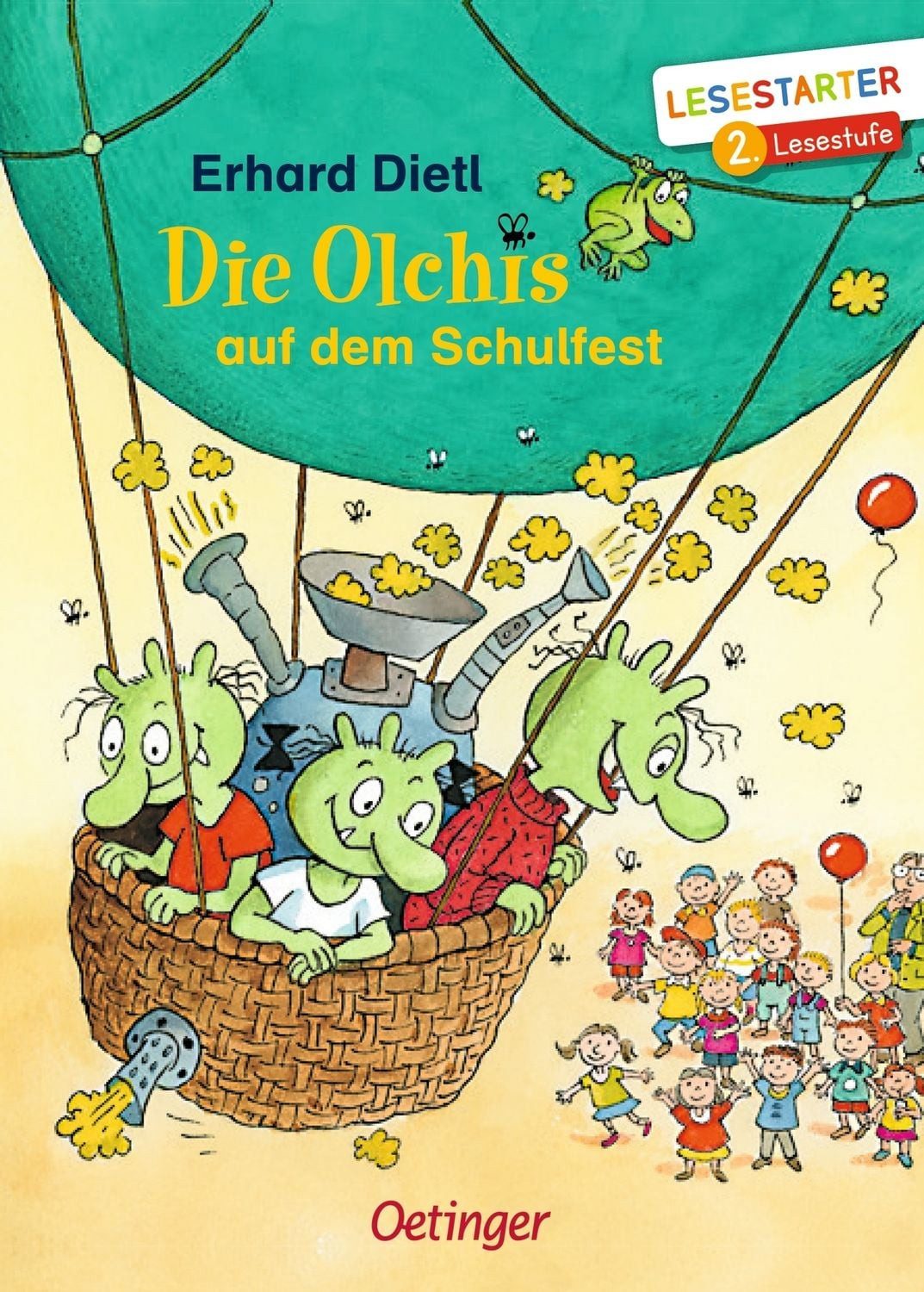 Die Olchis auf dem Schulfest / Erhard Dietl