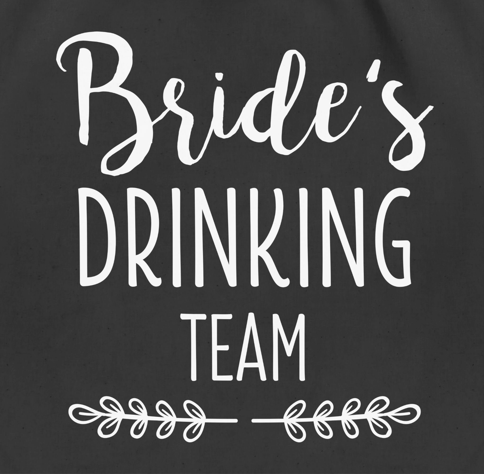 Shirtracer Turnbeutel Brides Drinking Team Bride, JGA Junggesellenabschied Frauen