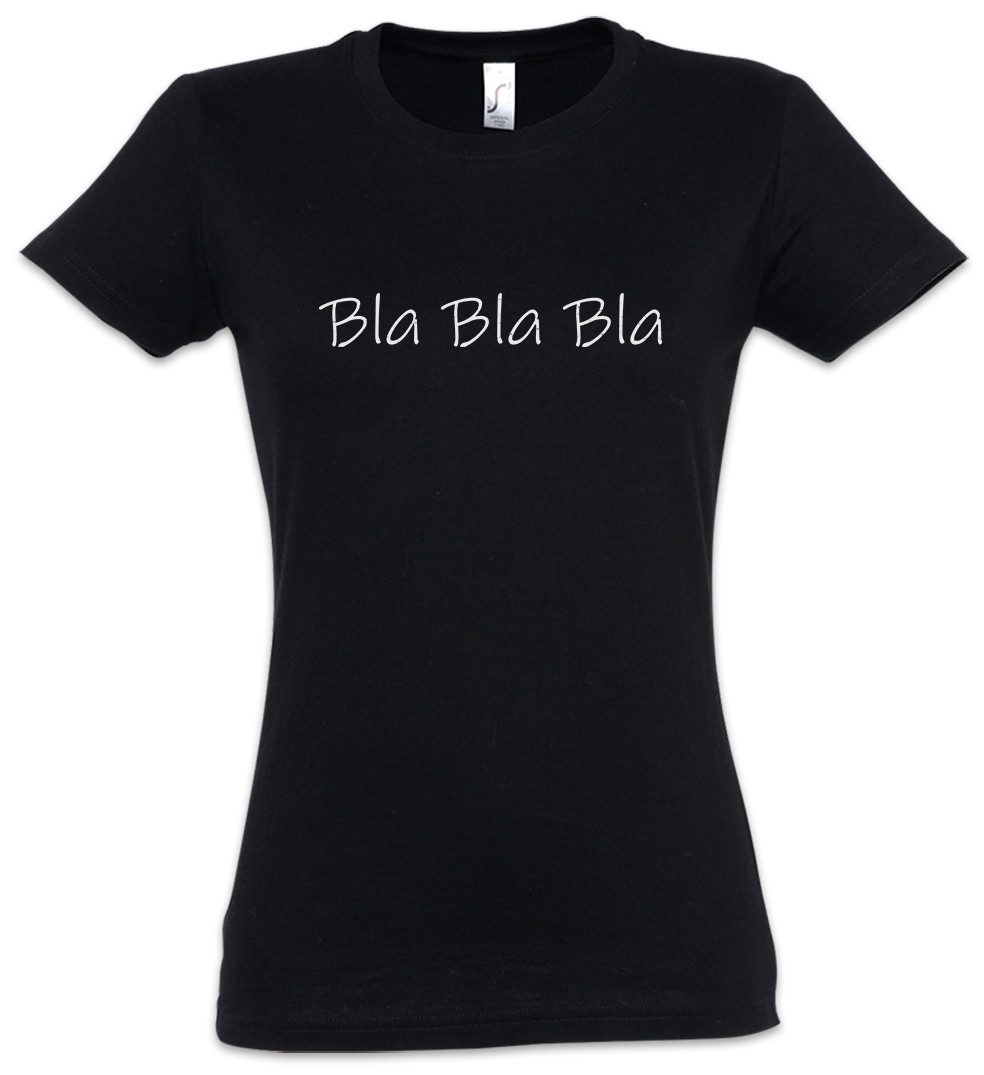 Print-Shirt Bla Bla Bla I Damen T-Shirt Fun Reden Quassel Sprechen Schwafeln