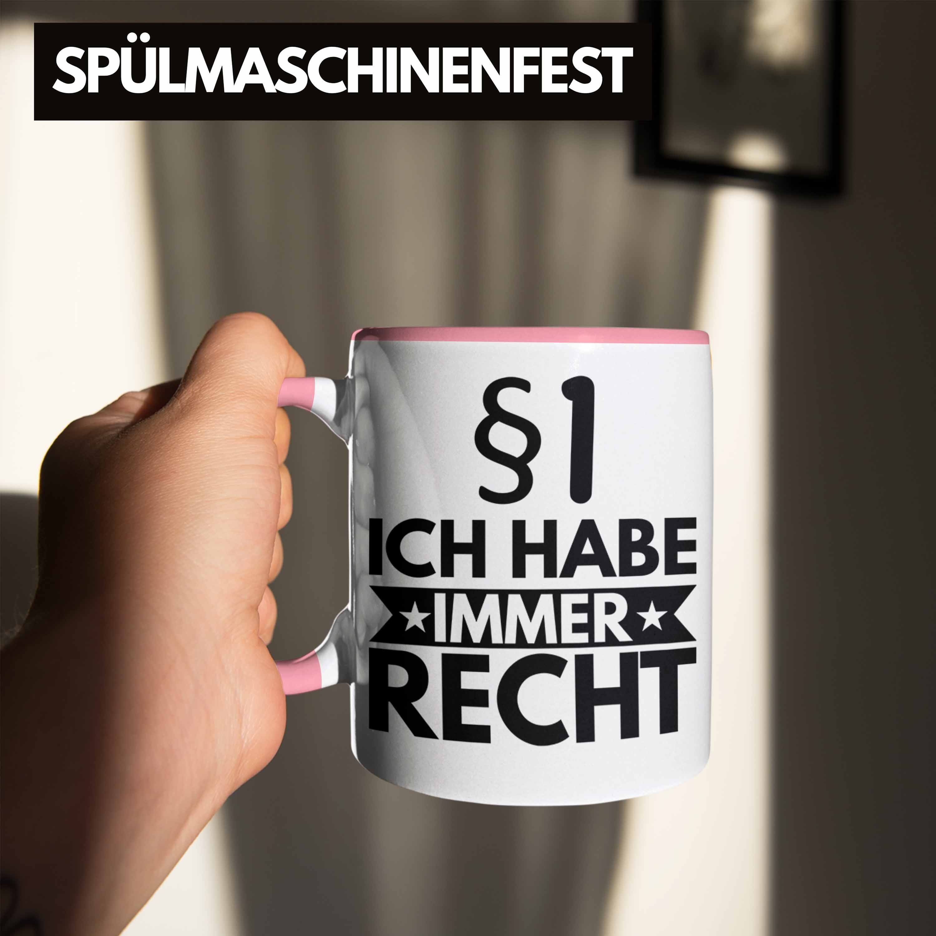 Ich Habe Tasse Lustige Trendation Tasse Spruch Jura Trendation Recht Geschenk Jura-Studium Immer Geschenkidee Anwalt Rosa Sprüche Jurist -