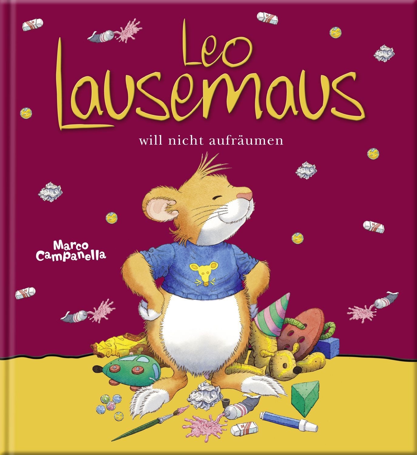 Leo Lausemaus will nicht aufräumen / Anna Casalis, Frieda Böhm