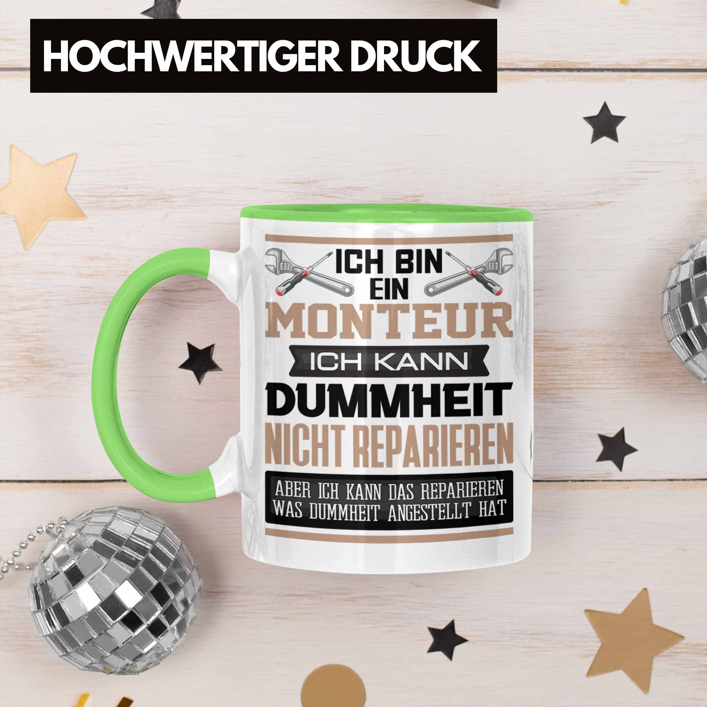 Grün Monteur Monteur Kann Dummhe Lustiger Tasse Tasse Ich Trendation Geschenk Ich Spruch Bin