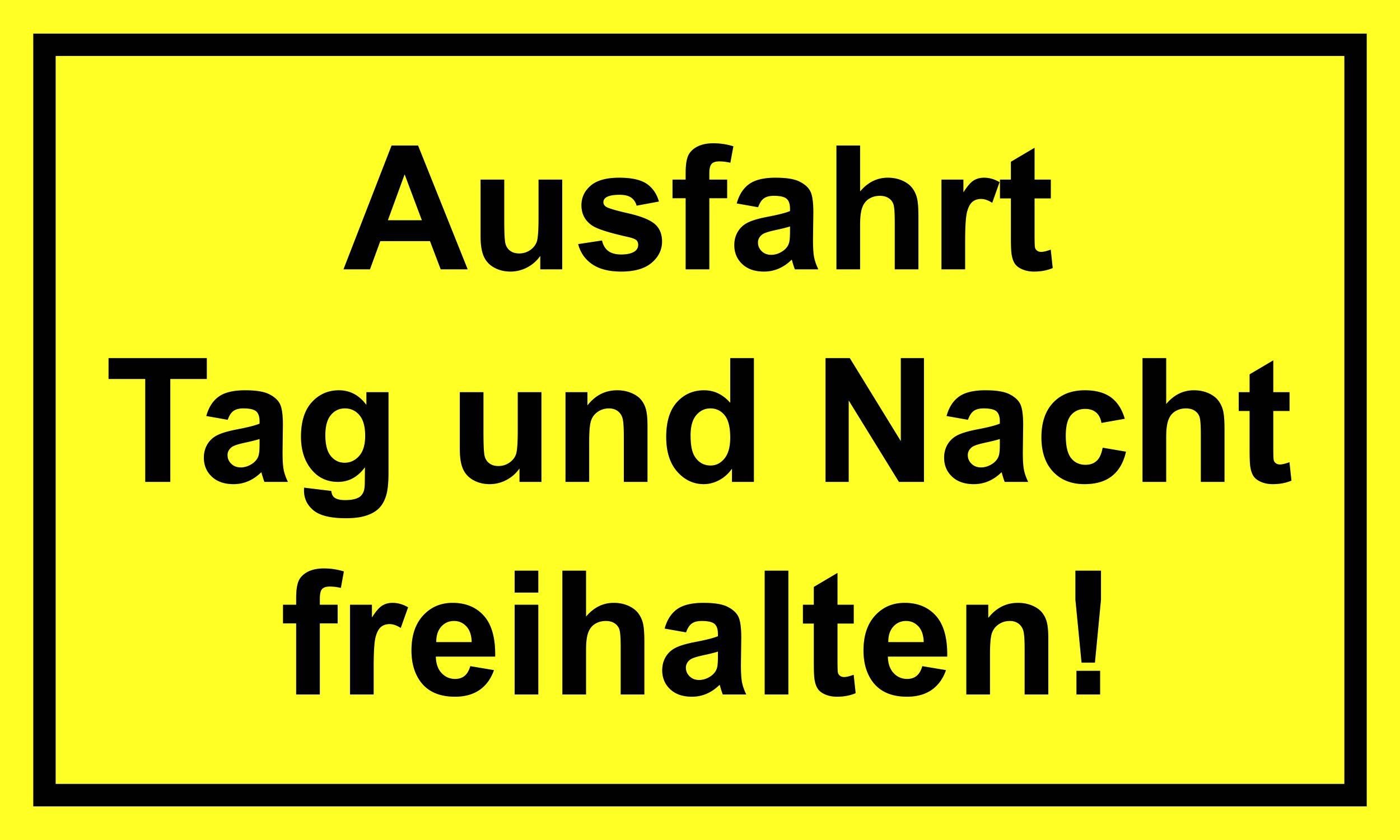 Hermann Schütz Hinweisschild Ausfahrt Tag und Nacht freihalten! 150x250 mm Kunststoff, (1 St)