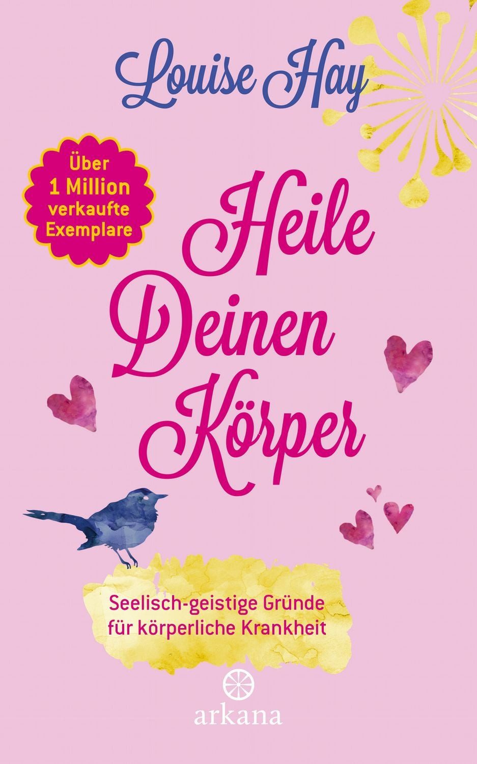 Heile deinen Körper / Louise Hay