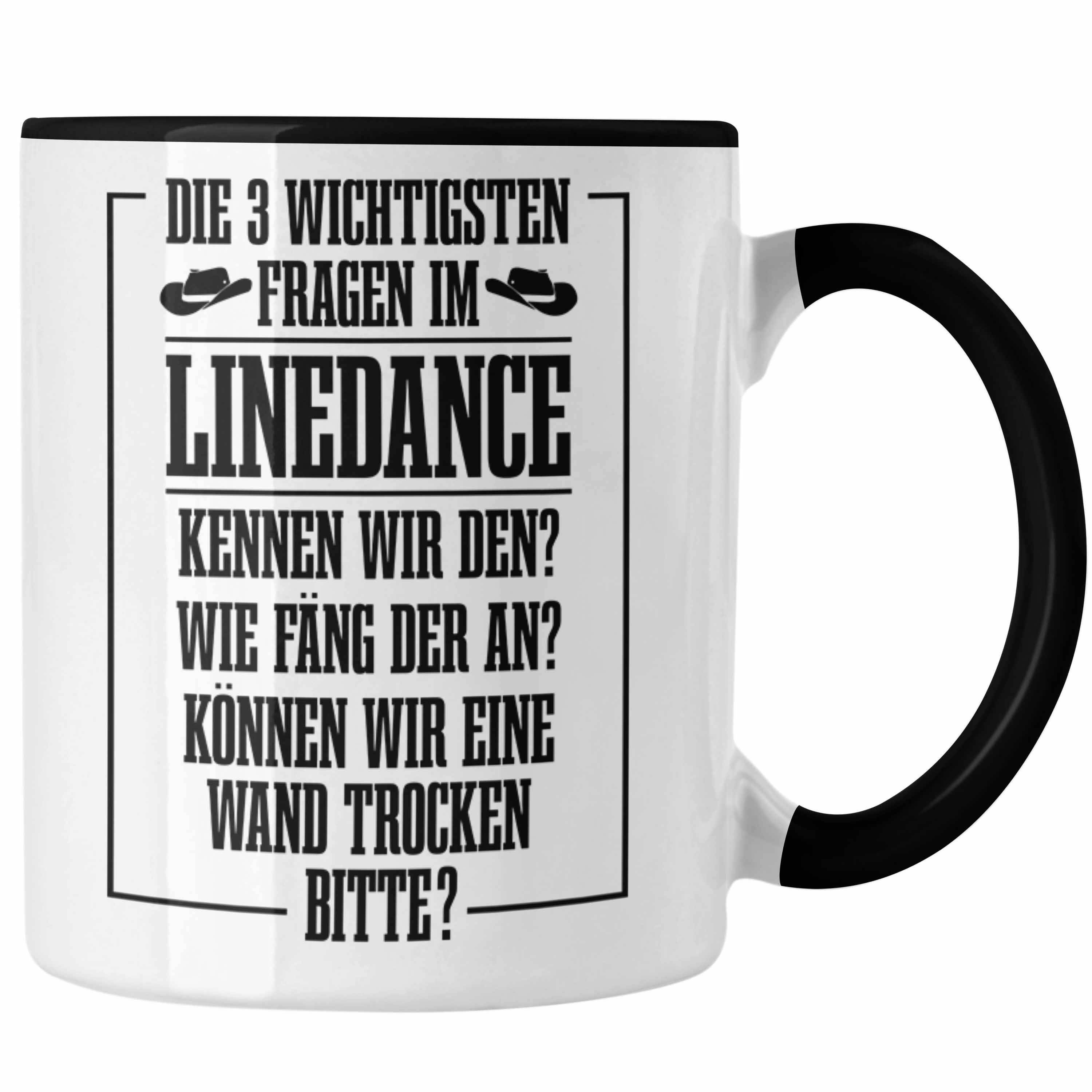 Trendation Tasse Linedance Geschenke Tasse Geschenkidee Spruch Line Dance Frauen Sprüc Schwarz