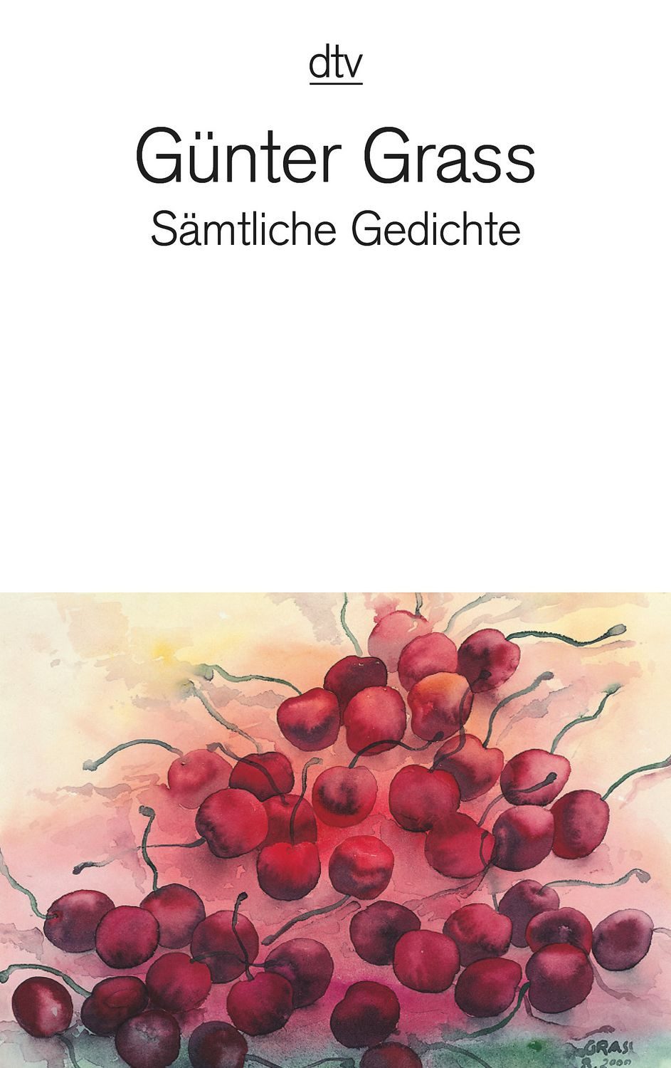 Belletristik Sämtliche Gedichte 1956 - 2007 Günter Grass