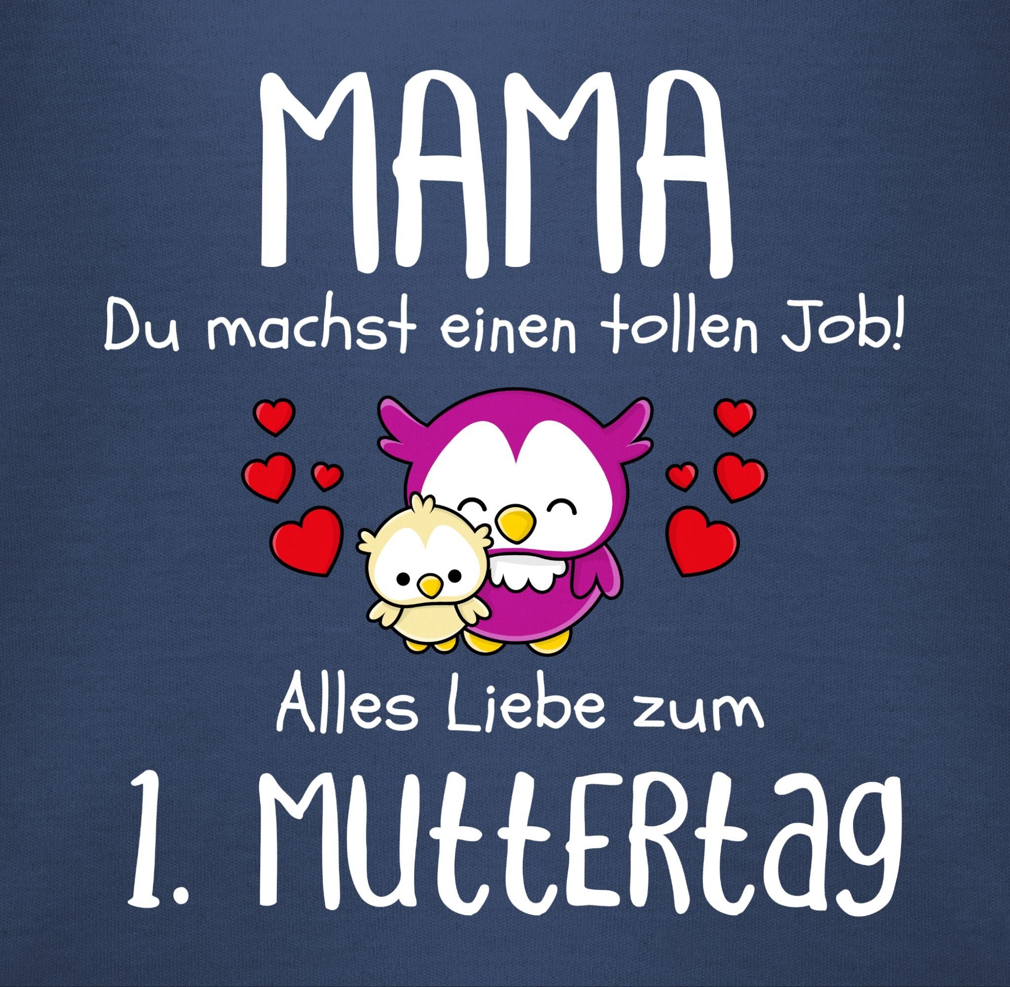 Shirtracer Shirtbody 1. Muttertag I Mama du machst einen tollen Job (1-tlg) Muttertagsgeschenk