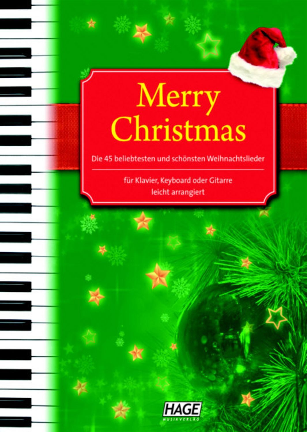 Merry Christmas für Klavier, Keyboard oder Gitarre / Werner Maus
