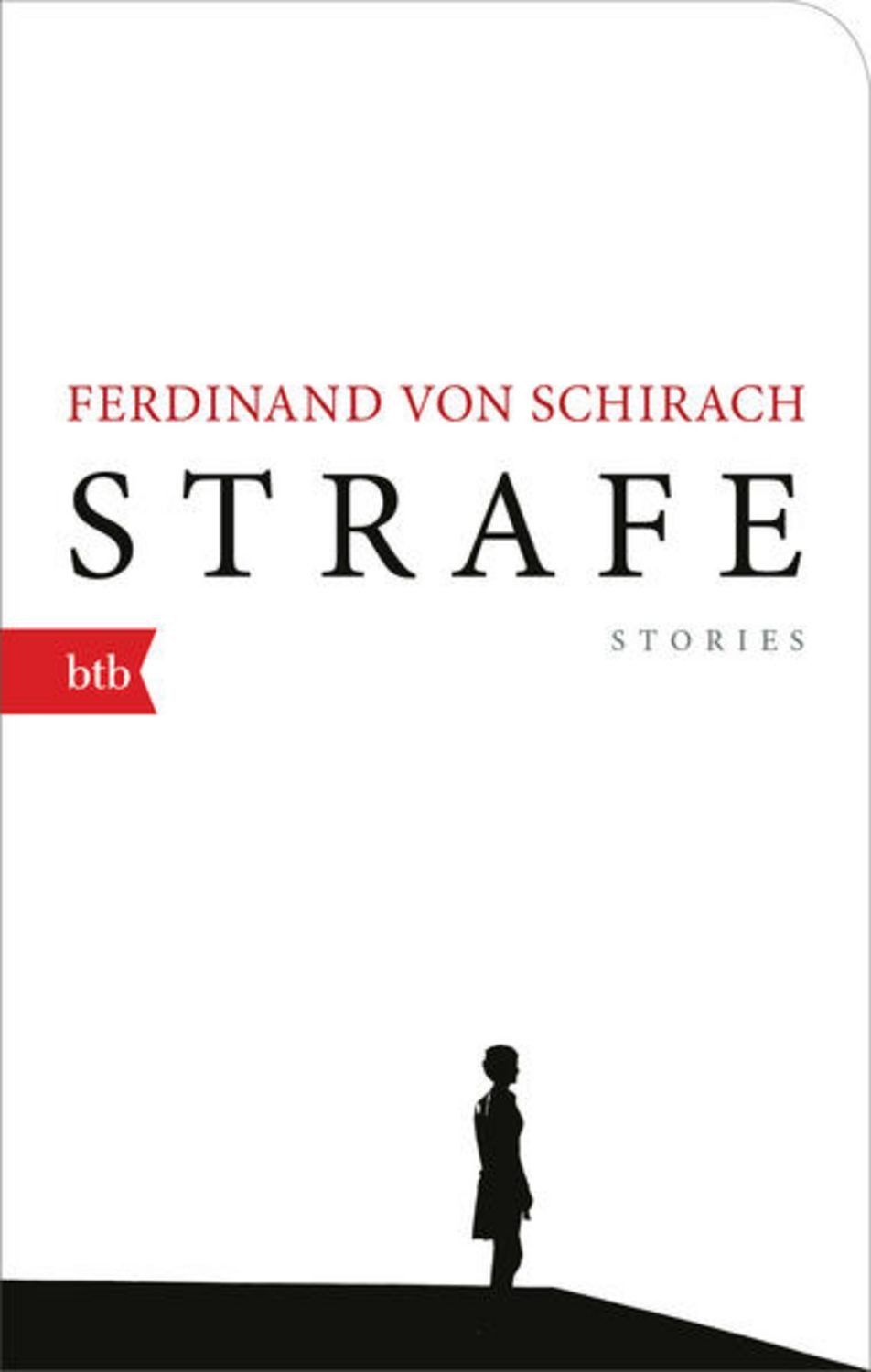 Strafe / Ferdinand von Schirach, Stories - Geschenkausgabe