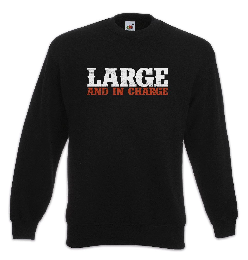 Sweatshirt Large And In Charge Sweatshirt Dick Dicker Stolz Übergewicht Chubby