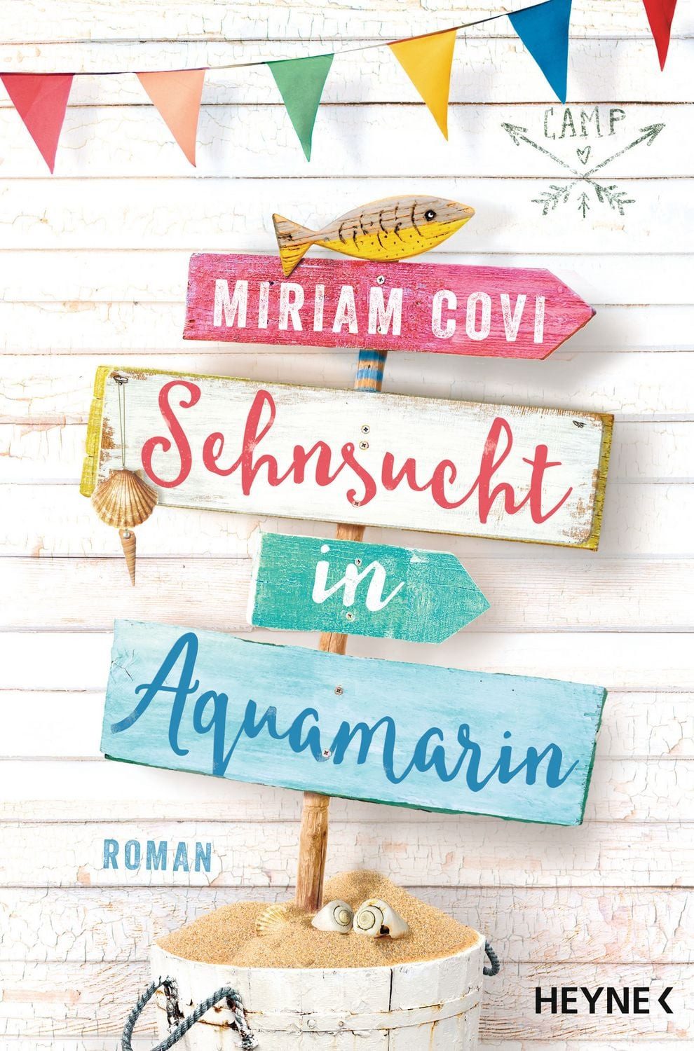 Sehnsucht in Aquamarin / Miriam Covi, Roman