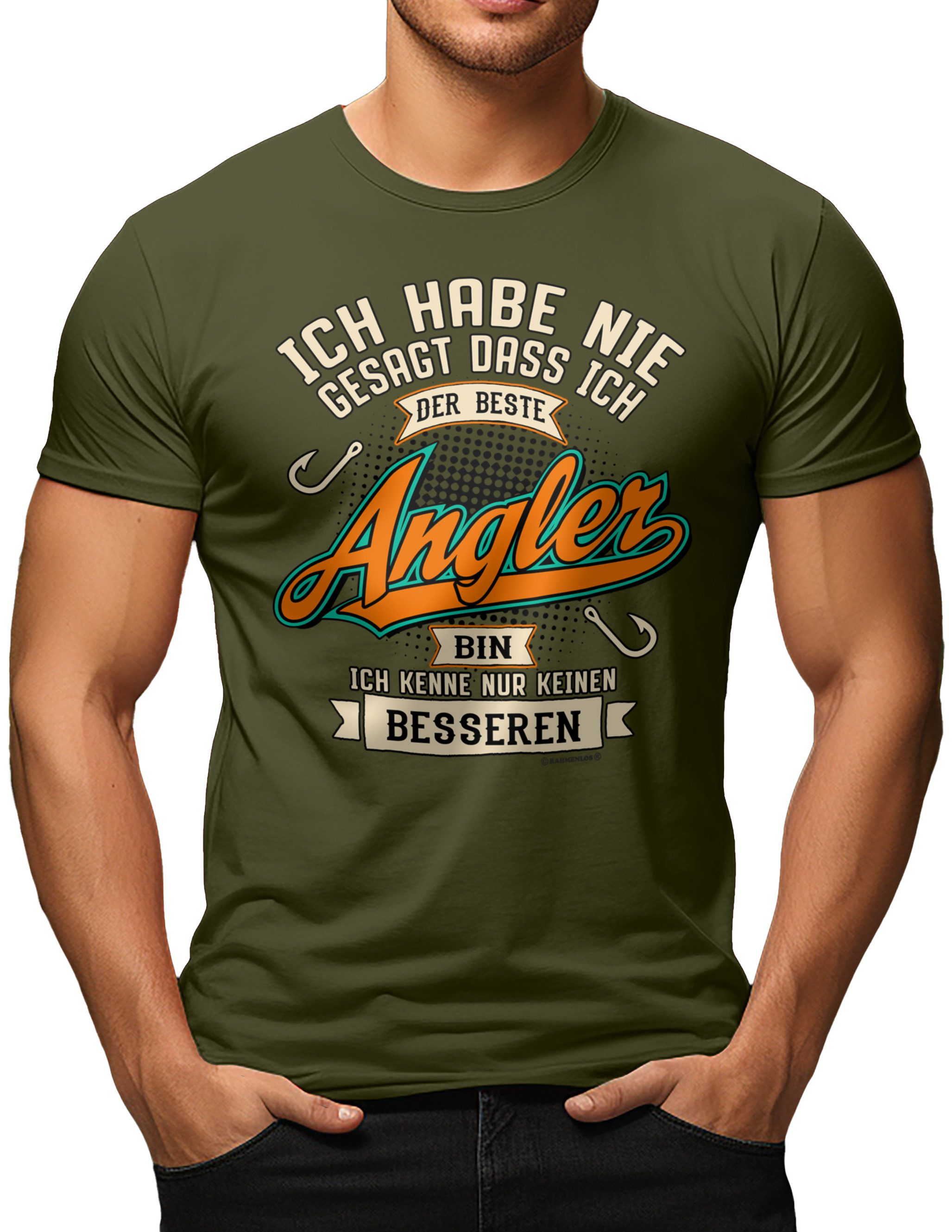 RAHMENLOS® T-Shirt für den Profi Angler: Habe nie gesagt, dass ich der Beste bin...