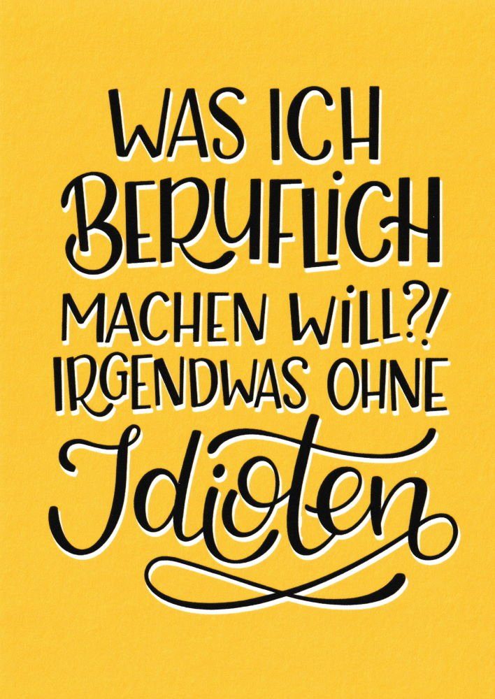 Ich Weiß Nicht Was Ich Beruflich Machen Soll Postkarte "Was ich beruflich machen will?!", Erwachsene