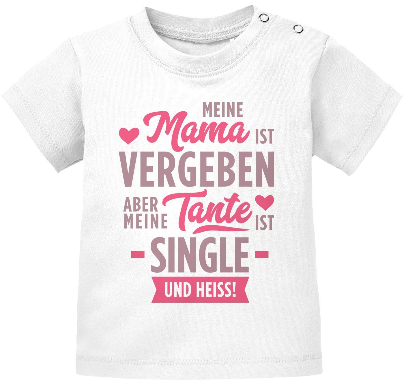 Print-Shirt Baby T-Shirt kurzarm Babyshirt Spruch Tante Meine Tante ist single