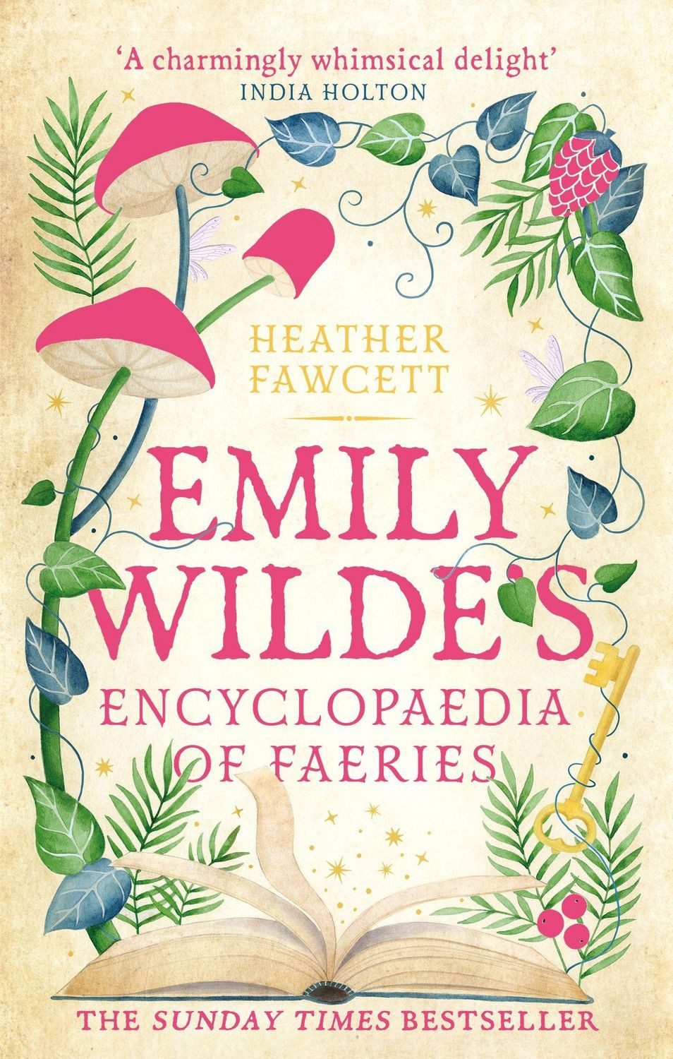 Emily Wilde's Encyclopaedia of Faeries / Heather Fawcett