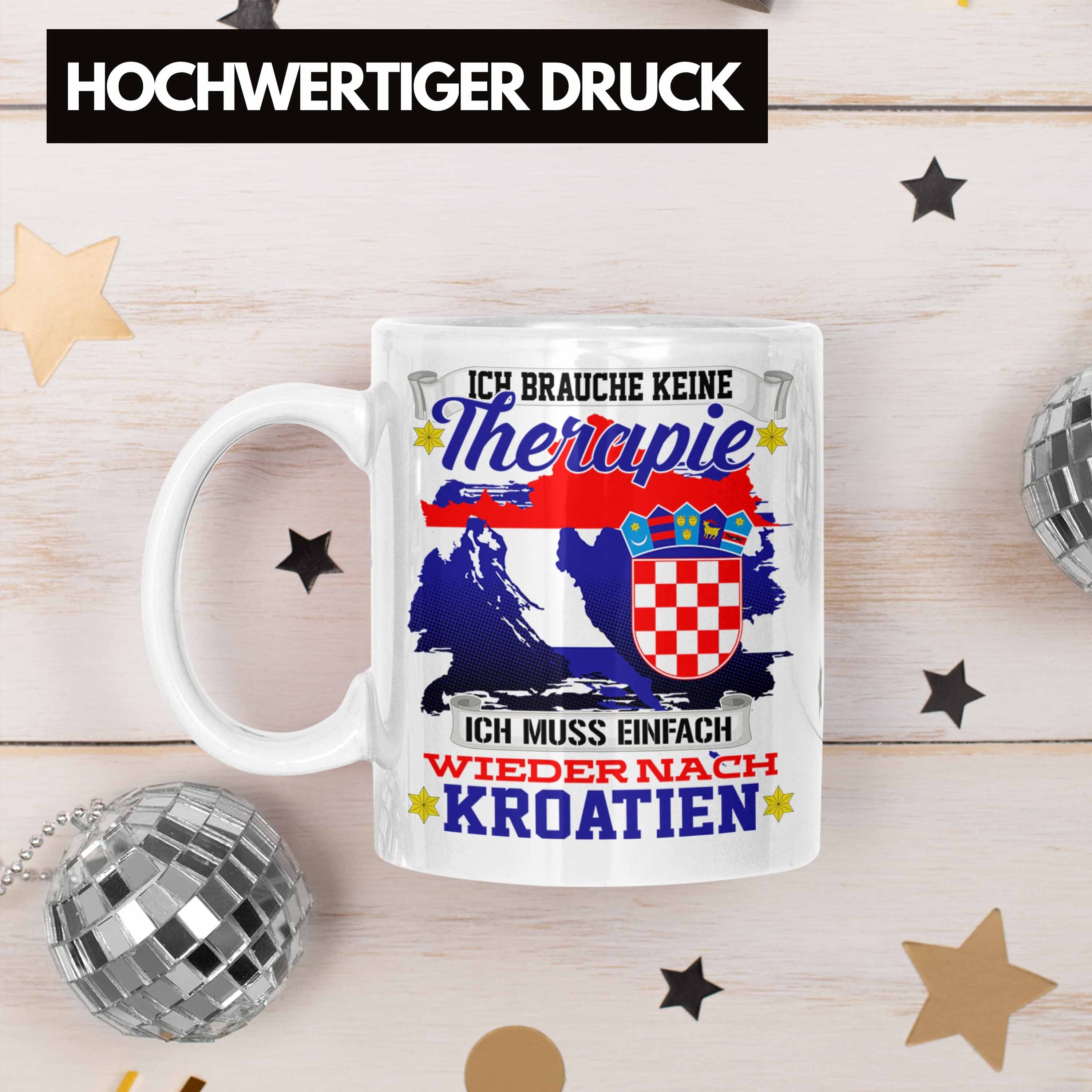 Trendation Tasse Kroatien Urlaub Tasse Geschenk Ich Brauche Keine Therapie Dubrovnik Sp