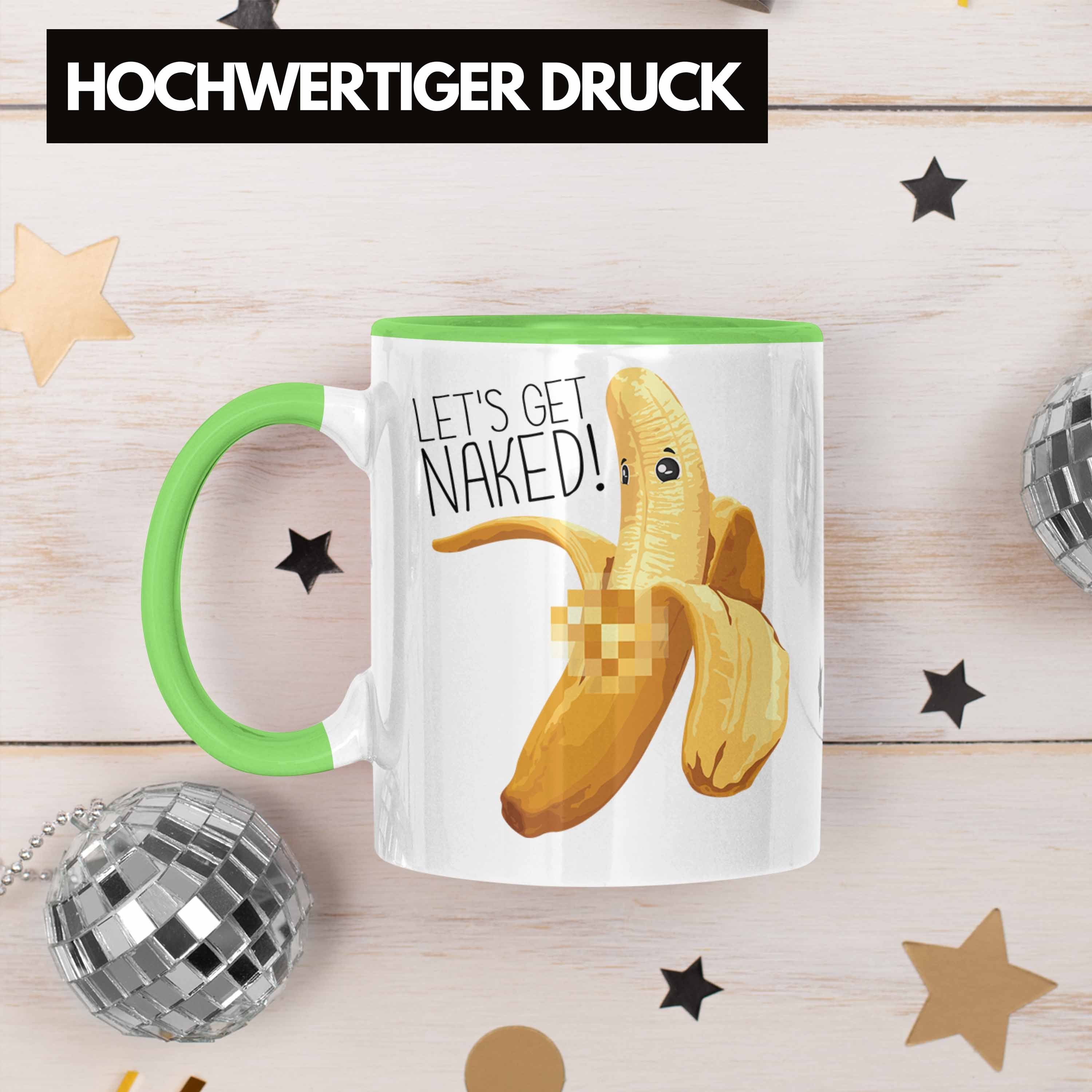 Get Naked Tasse Striptease Geschenk Erwachsener Banane Bech Humor Lets Grün Trendation Tasse