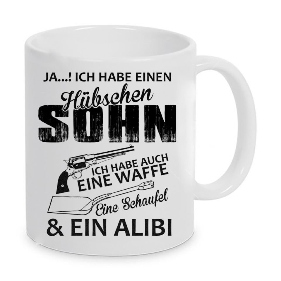 Herzbotschaft Tasse Kaffeebecher mit Motiv Ja...! Ich habe einen hübschen Sohn, Keramik, Kaffeetasse spülmaschinenfest und mikrowellengeeignet