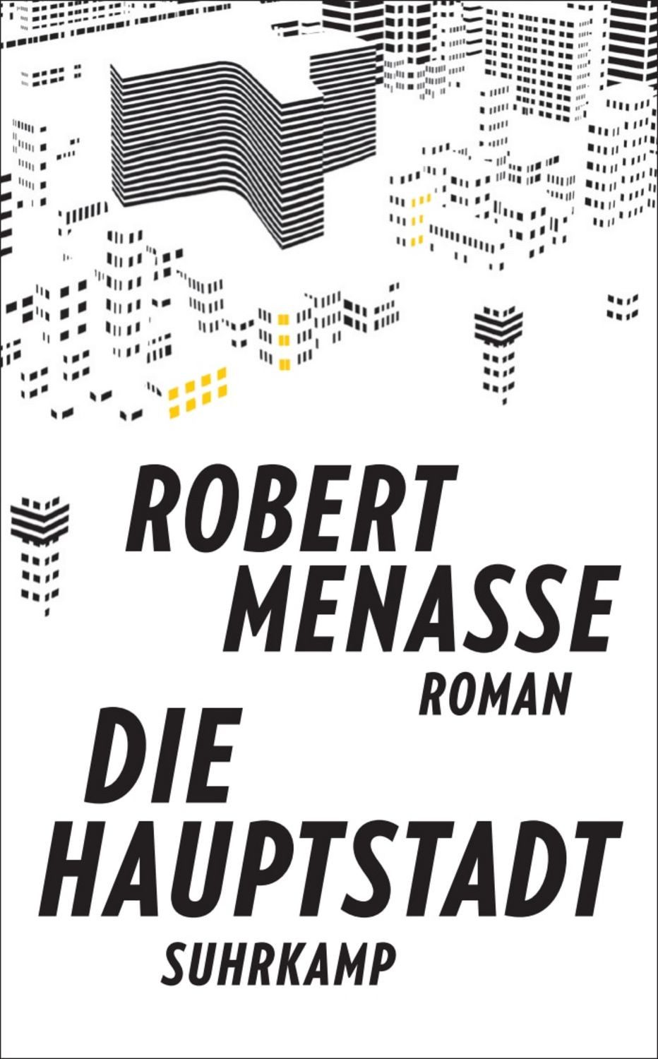 Die Hauptstadt / Robert Menasse