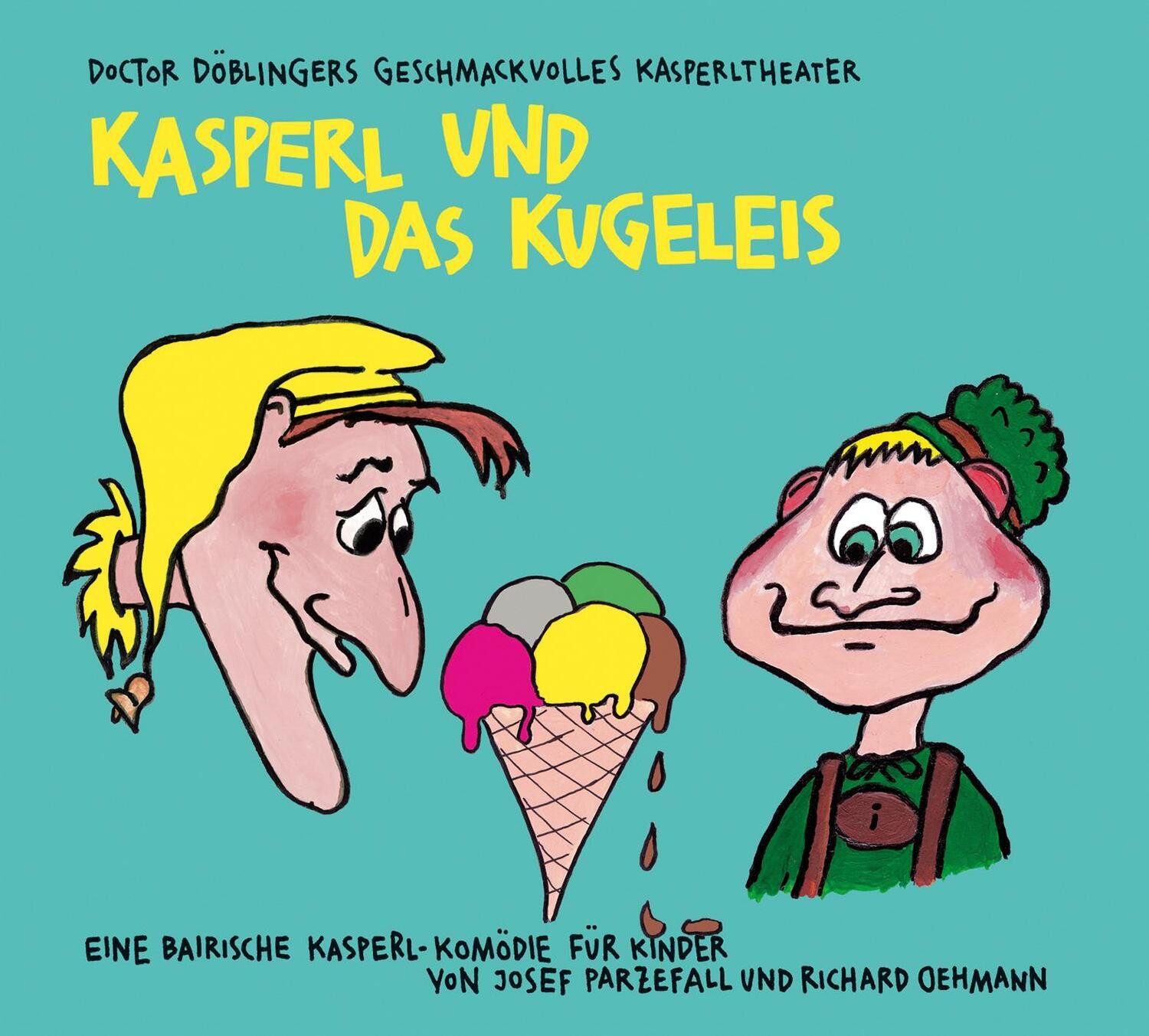 Kunstmann Verlag Hörspiel Kasperl und das Kugeleis