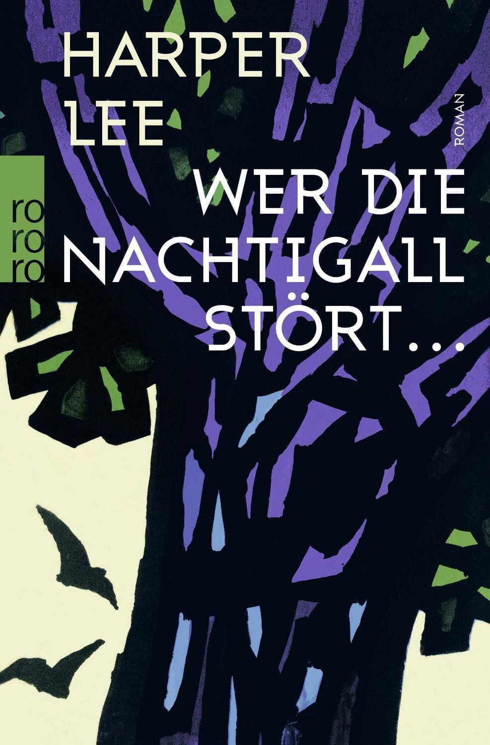 Wer die Nachtigall stört ... / Harper Lee