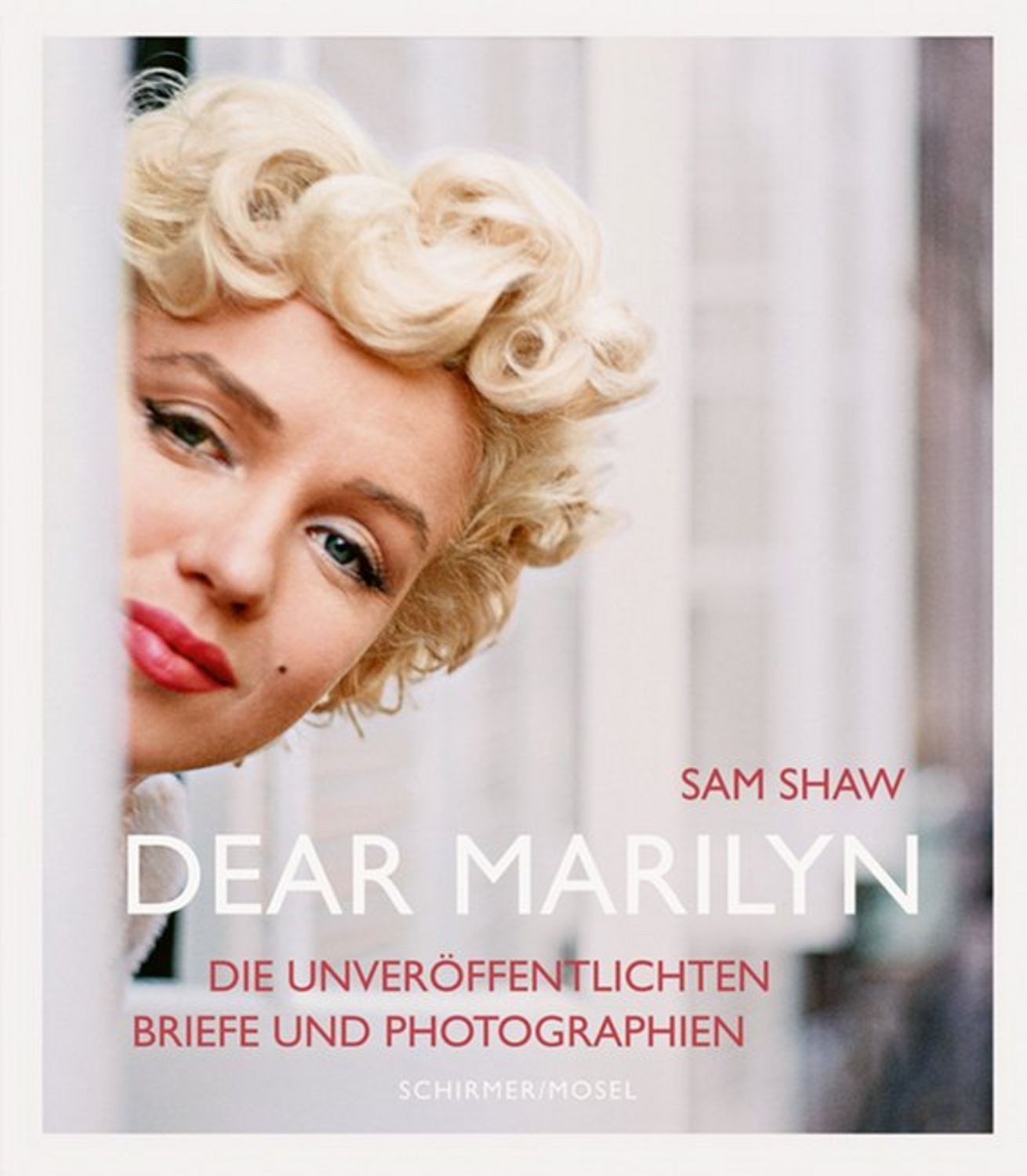 Dear Marilyn / Sam Shaw