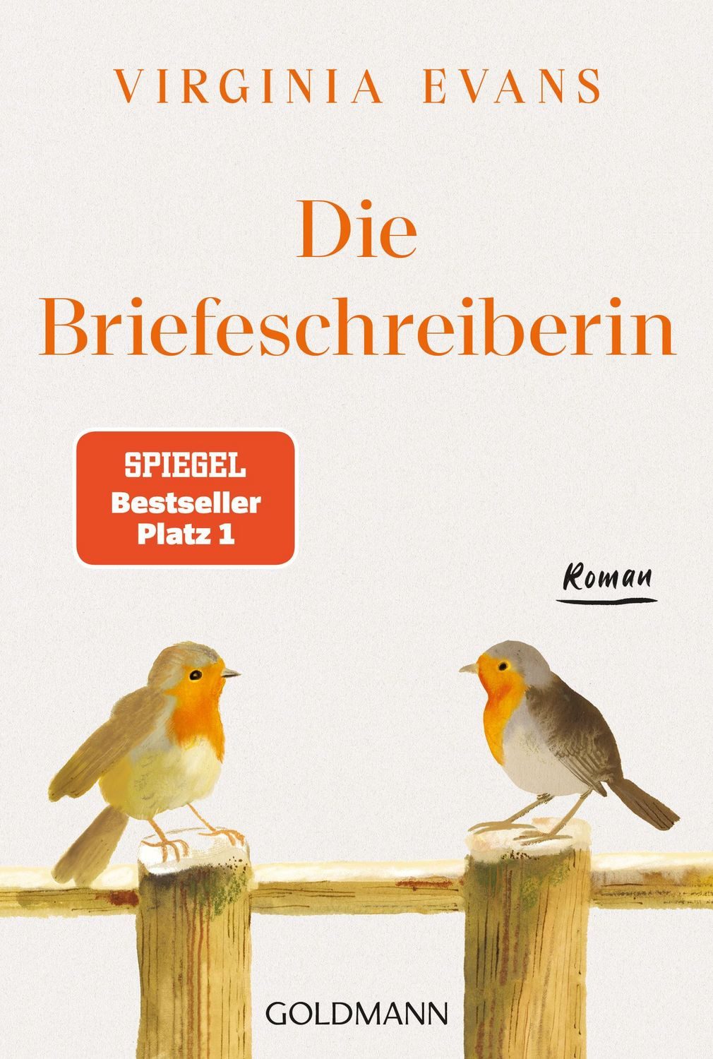 Die Briefeschreiberin Roman - Der gefeierte Nr.1-Bestseller der New Yo / Virginia Evans