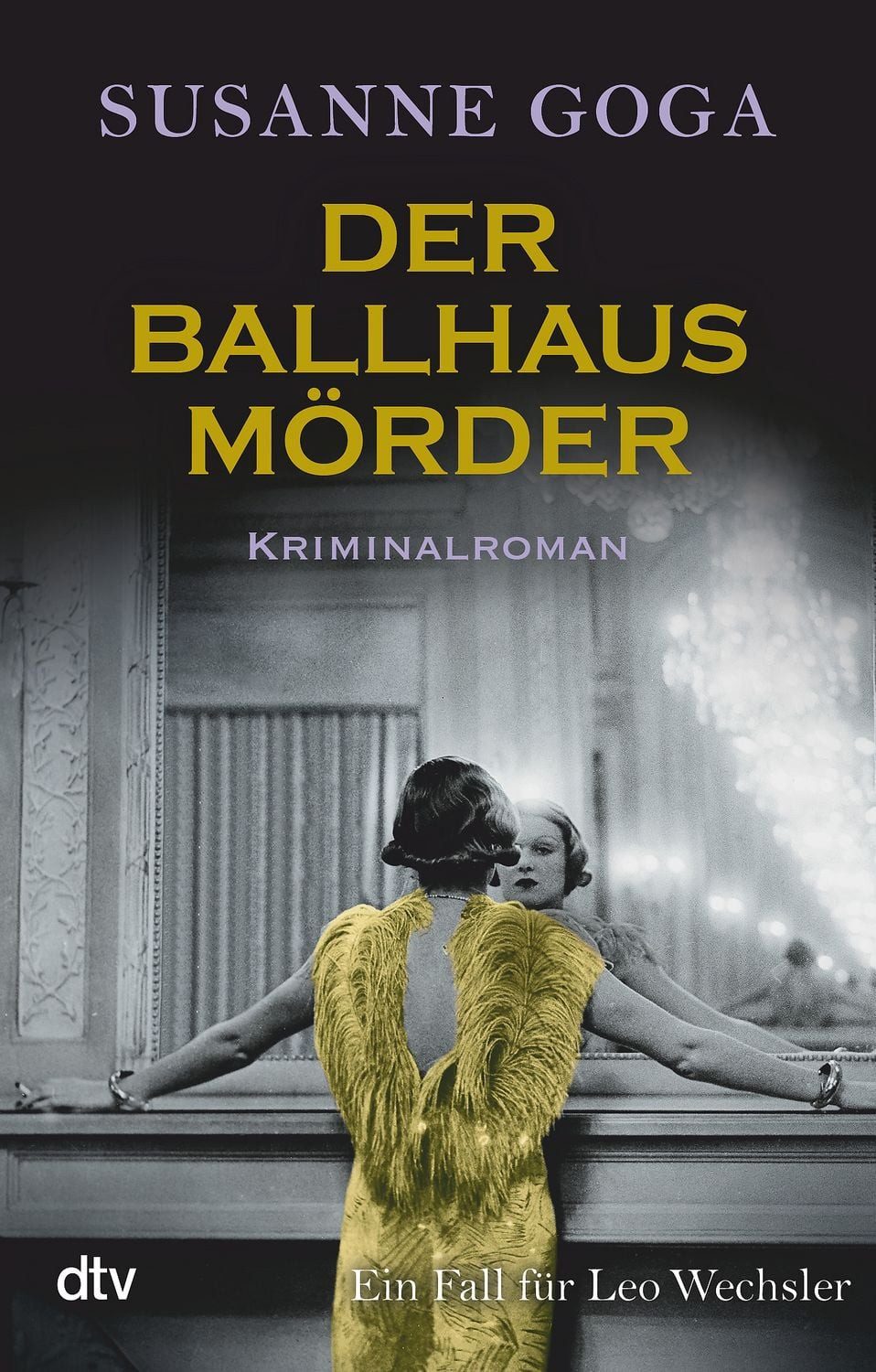 Der Ballhausmörder / Susanne Goga, Kriminalroman