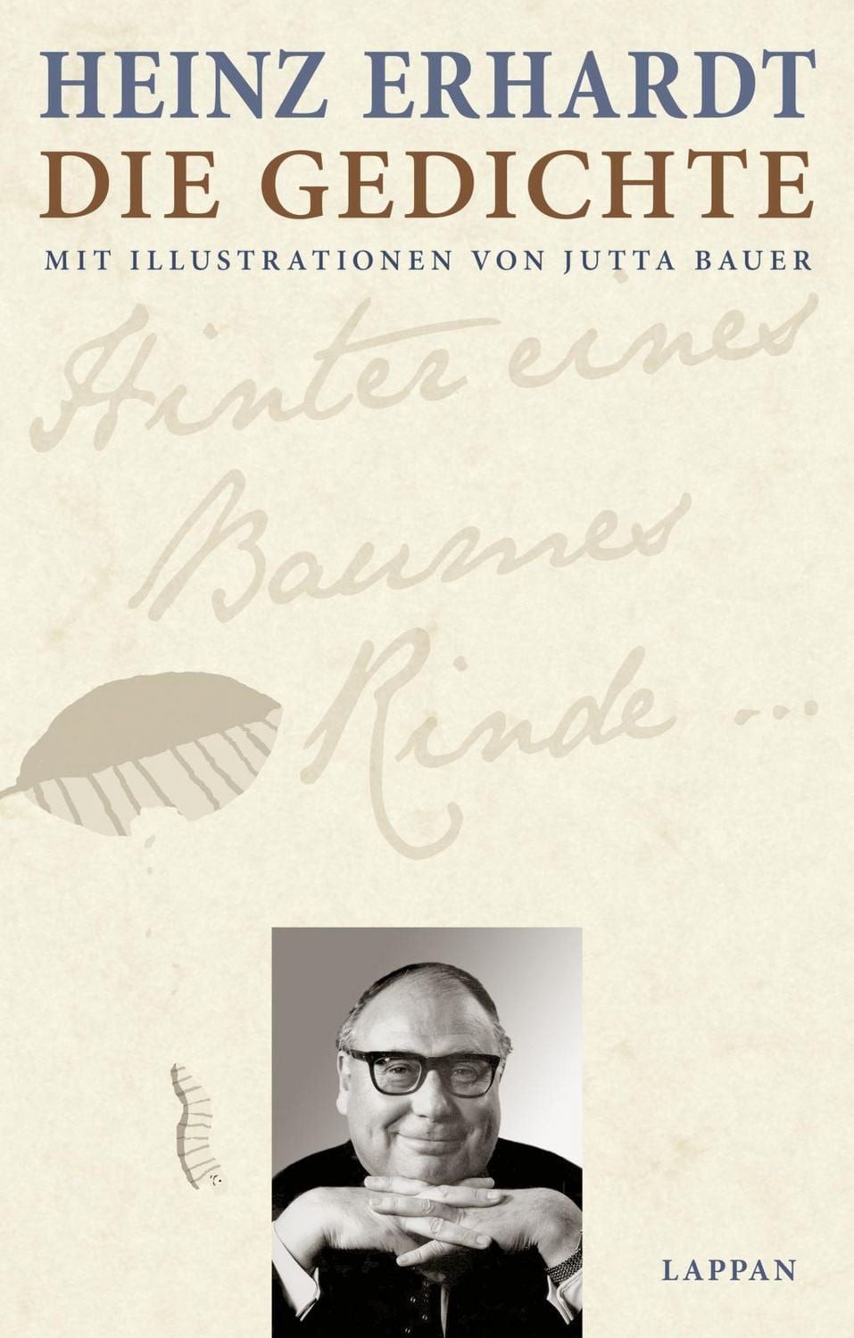 Heinz Erhardt: Die Gedichte / Heinz Erhardt, Mit Illustrationen von Jutta Bauer