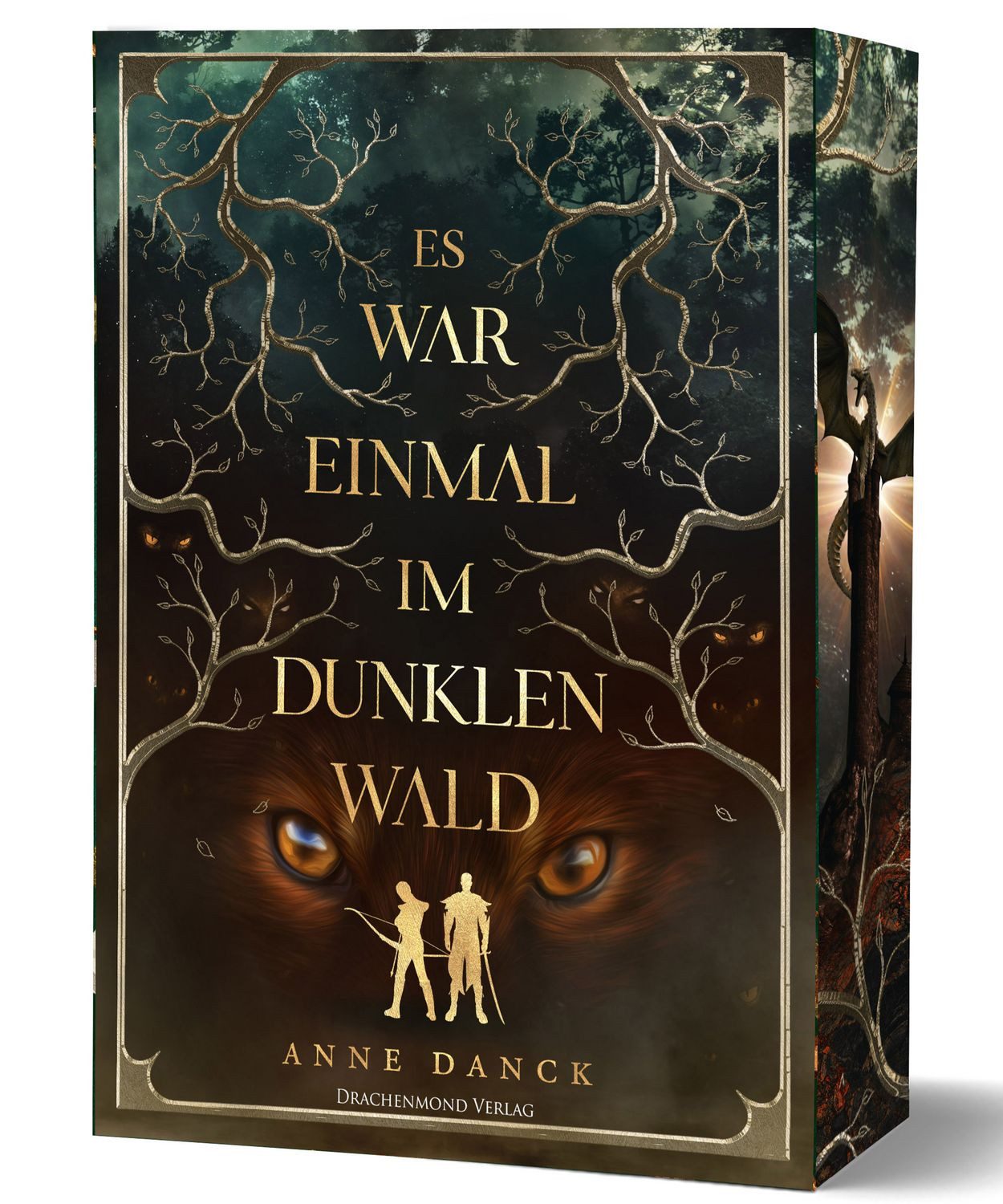 Es war einmal im Dunklen Wald / Anne Danck