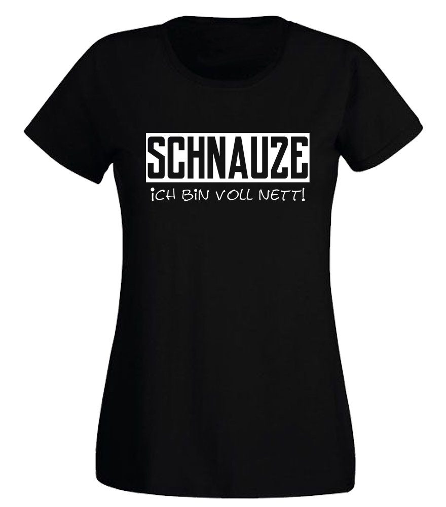 Ggraphics TShirt »Damen TShirt Schnauze Ich bin voll nett!« mit