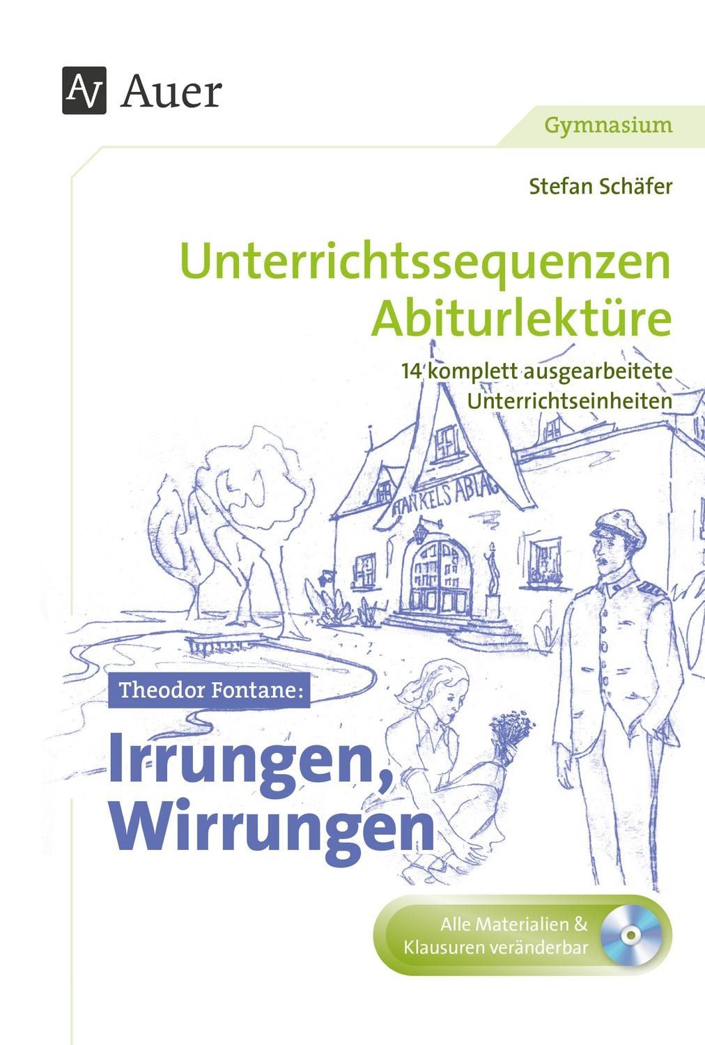 Schulbuch Theodor Fontane Irrungen, Wirrungen Unterrichtssequenzen Abiturlektüre Stefan Schäfer