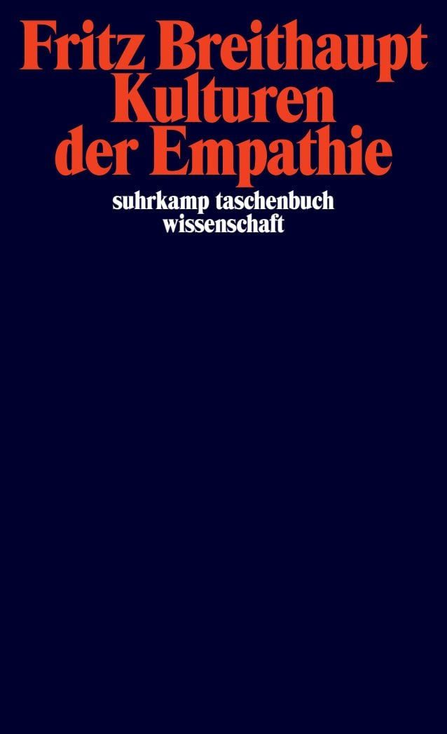 Kulturen der Empathie / Fritz Breithaupt