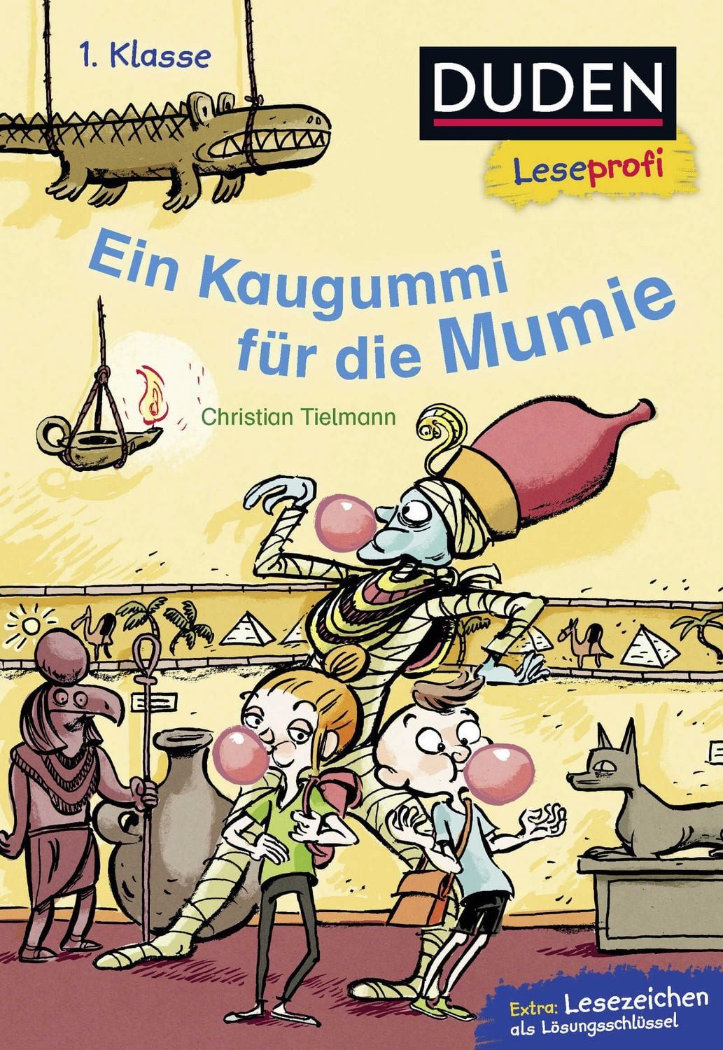 Duden Leseprofi – Ein Kaugummi für die Mumie, 1. Klasse / Christian Tielmann, Kinderbuch für Erstleser ab 6 Jahren