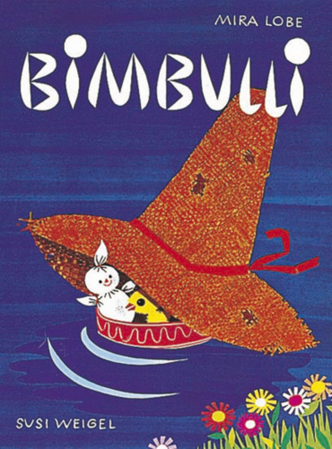 Bimbulli / Mira Lobe
