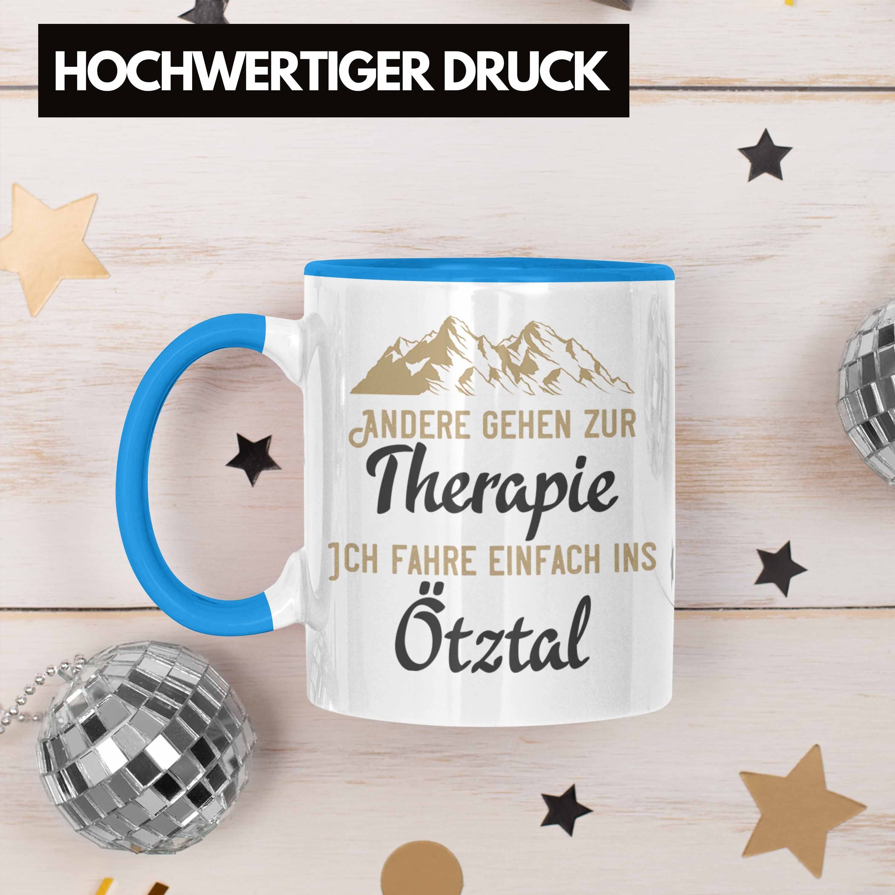 Tasse Muss Süd-Tirol Tasse - Trendation Ich Nix Trendation Gar Blau Nach Außer Geschenkidee Ötztal Geschenk