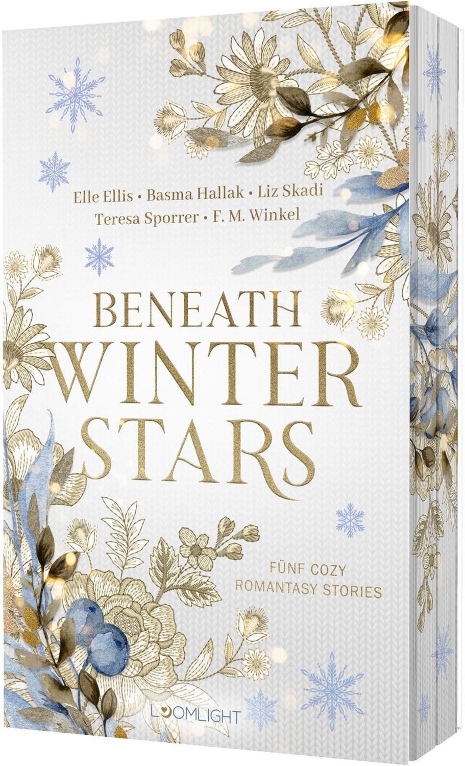 Beneath Winter Stars / Elle Ellis, Basma Hallak, Liz Skadi, Teresa Sporrer, F. M. Winkel