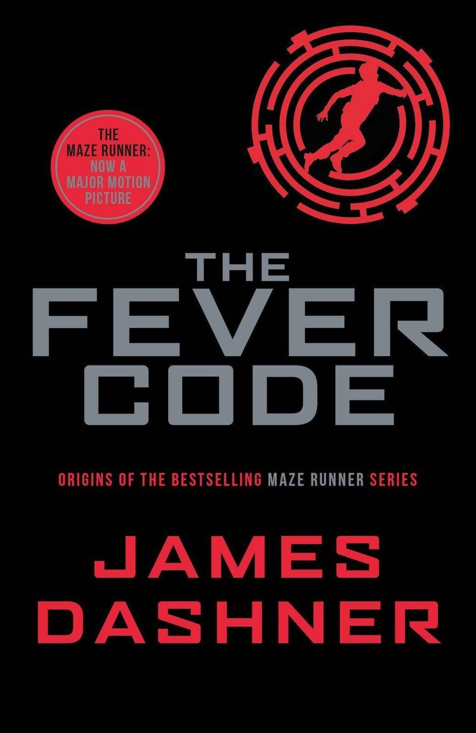 The Fever Code / James Dashner