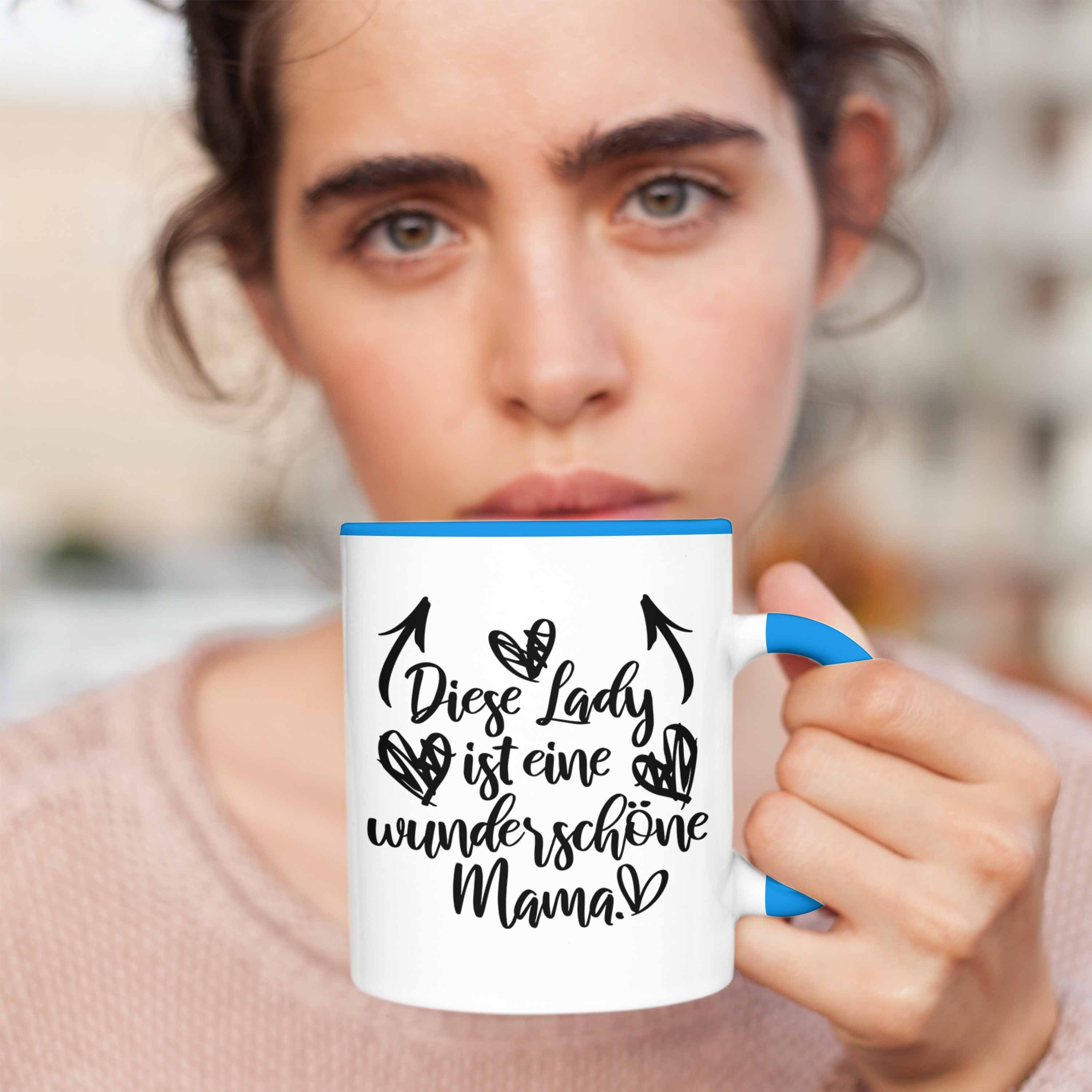 Trendation Tasse Trendation - Geschenkidee Wunderschöne Mama Kaffeetasse Blau Muttertag Mutter Tasse Geschenk Spruch mit