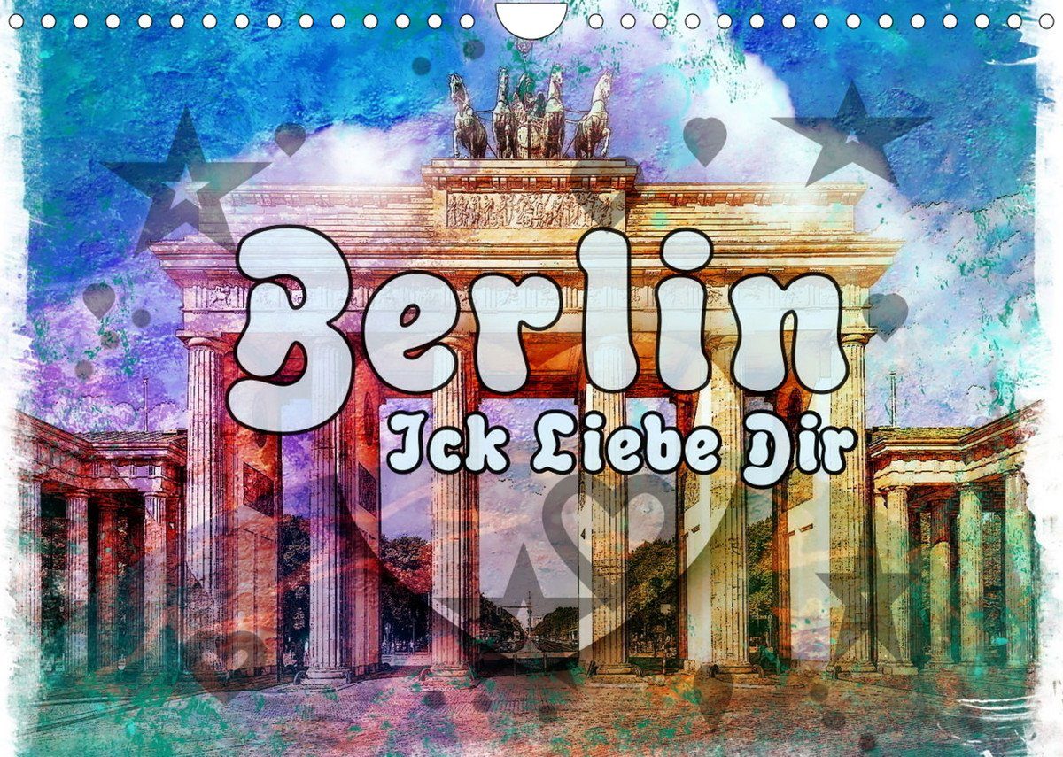 Berlin An Weihnachten 2022 CALVENDO Wandkalender »Berlin Ick Liebe Dir (Wandkalender 2022 DIN A4