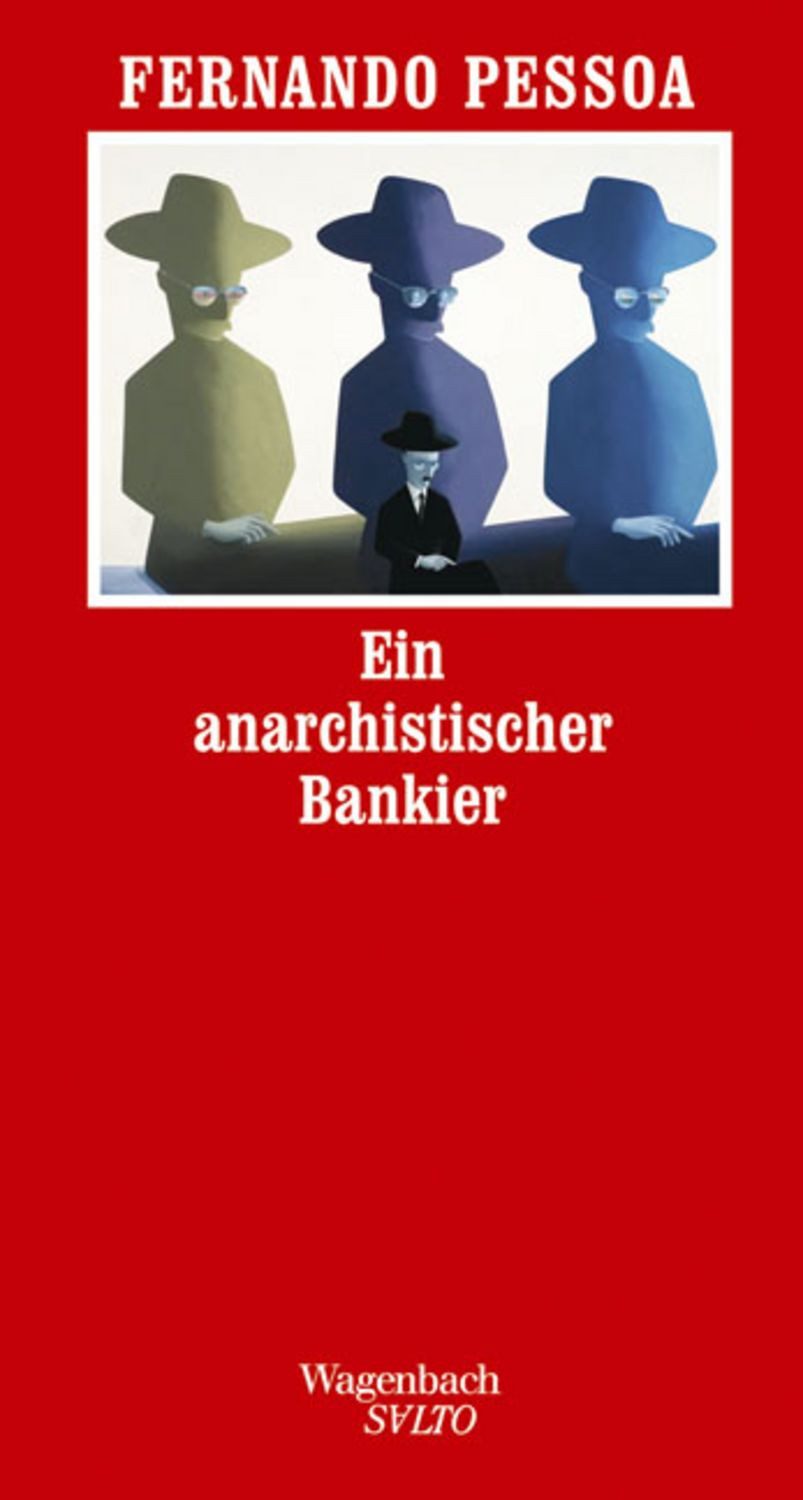 Ein anarchistischer Bankier / Fernando Pessoa