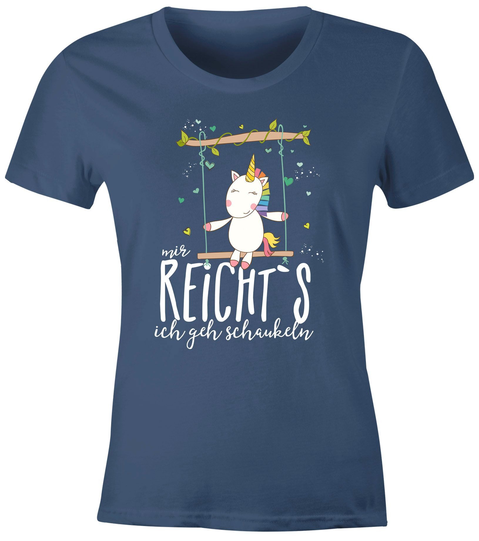MoonWorks Print-Shirt Damen T-Shirt Einhorn auf Schaukel "Mir reicht`s ich geh schaukeln" mit Print