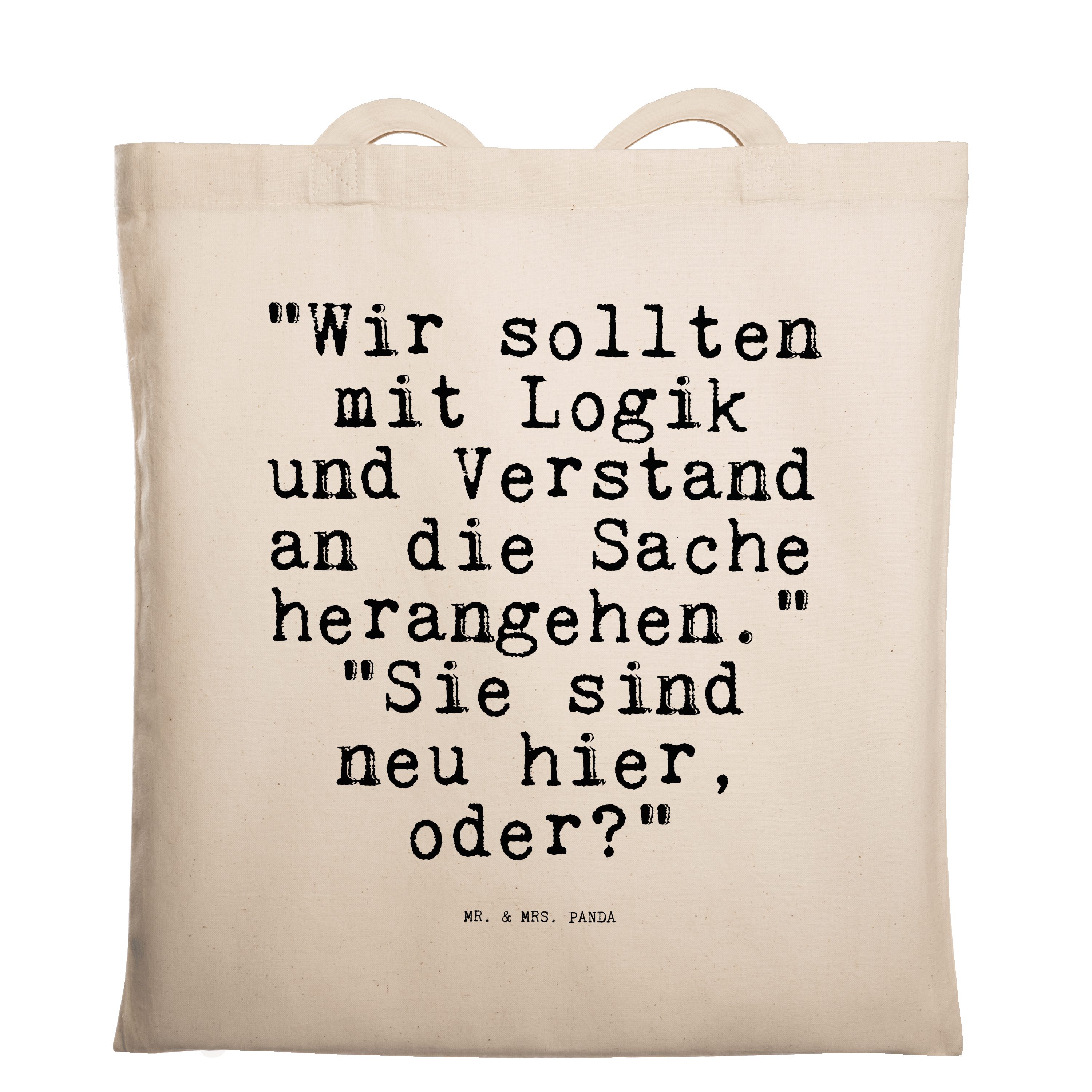 Mr. & Mrs. Panda Tragetasche »"Wir sollten mit Logik... Transparent