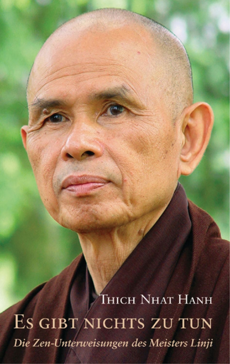 Es gibt nichts zu tun / Thich Nhat Hanh