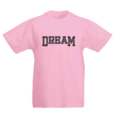 G-graphics T-Shirt Dream Kinder T-Shirt, mit Spruch / Sprüche / Print / Aufdruck