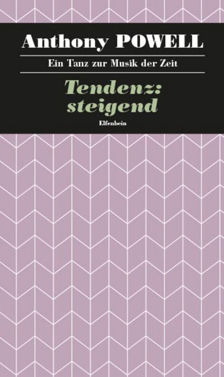 Ein Tanz zur Musik der Zeit / Tendenz: steigend / Anthony Powell