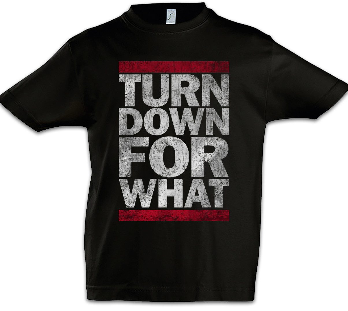 Print-Shirt Turn Down For What Kinder T-Shirt Geek Nerd Music Musik Dance Disco