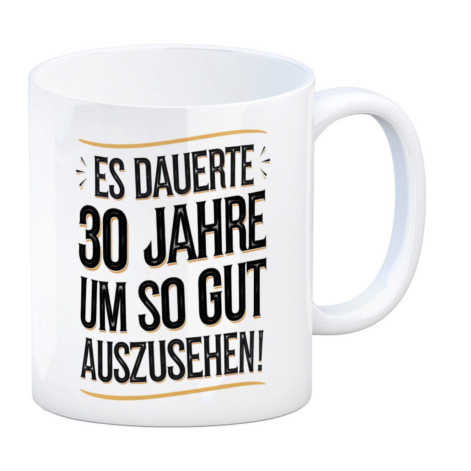 Tasse Es dauerte 30 Jahre Retro Kaffeebecher mit Spruch