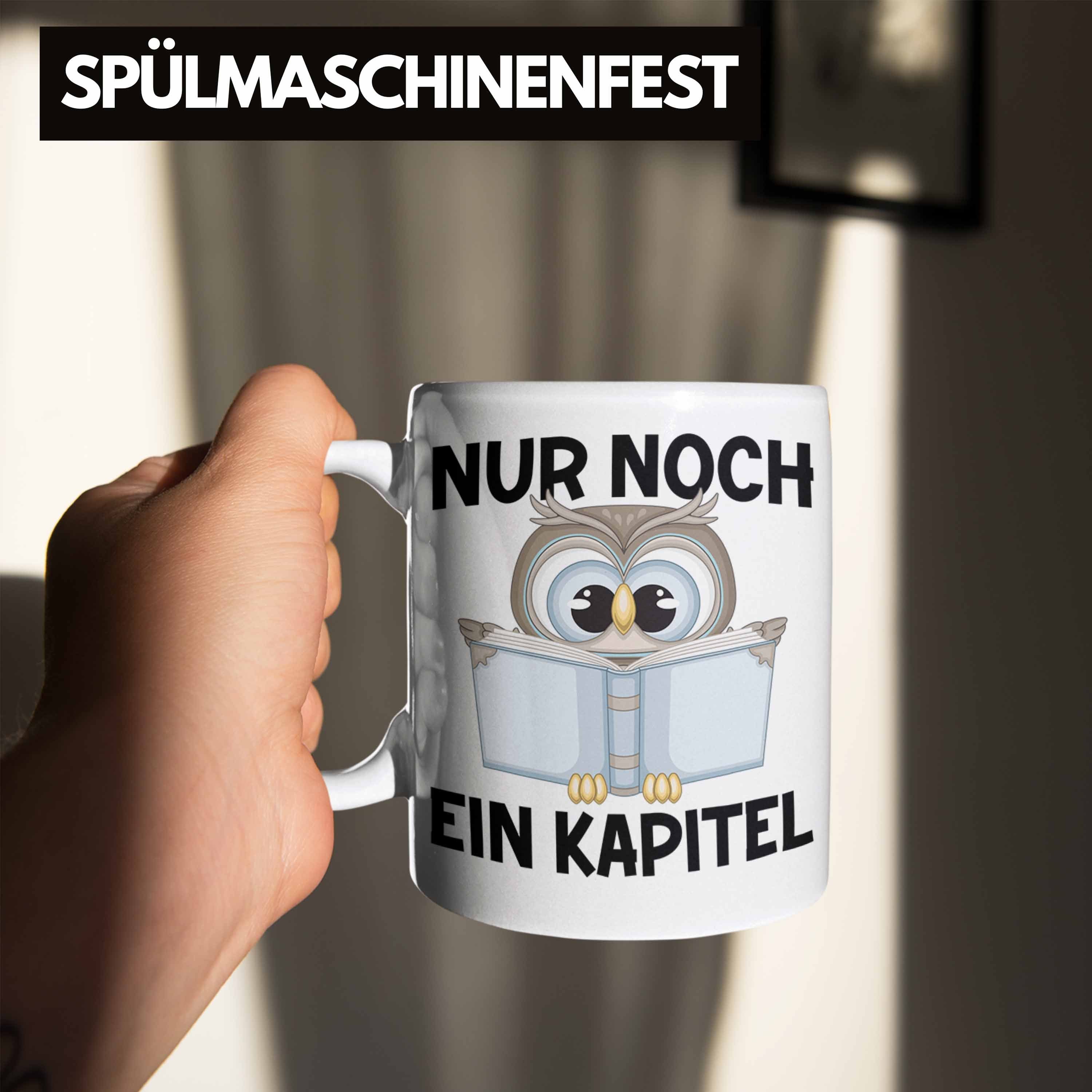 Trendation Tasse Trendation - Spruch Tasse Leser Kaffeetasse Noch Weiss Buch Kapitel Nur Geschenkidee mit Leseratte Lesen Bücherwurm Ein