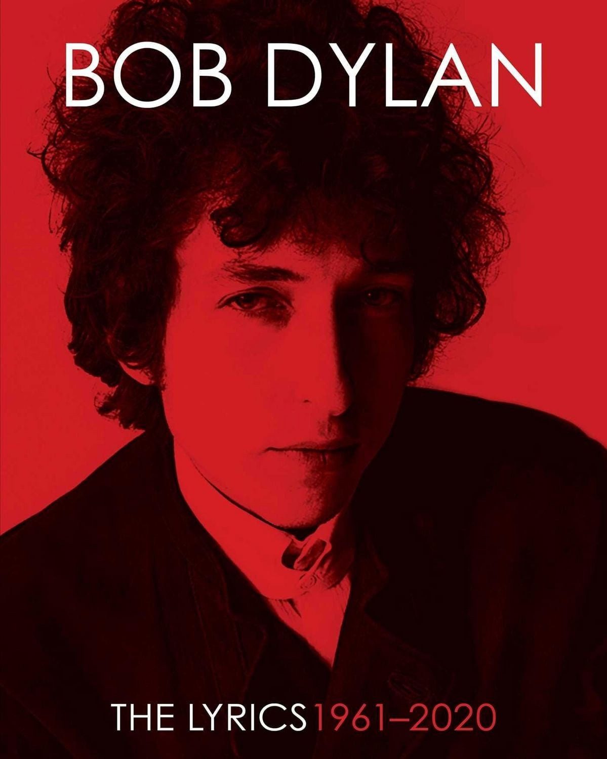 The Lyrics: 1961-2020 / Bob Dylan